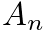 $A_{n}$